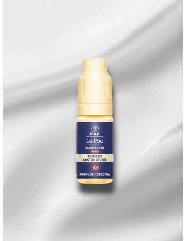 Fleur de Cactus Givrée - 10ml - Le Pod Liquide Pulp - PromoLiquide